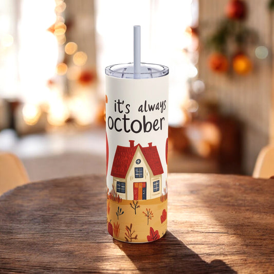 Always October Cozy Home Tumbler 🍂